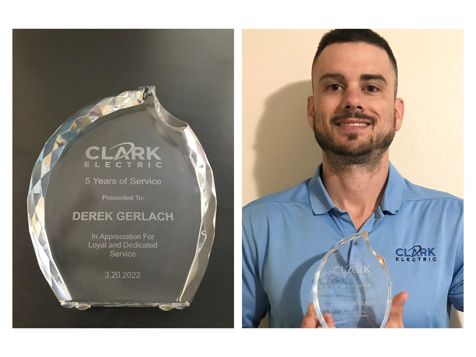 DEREK GERLACH – 5TH YEAR WITH CLARK ELECTRIC